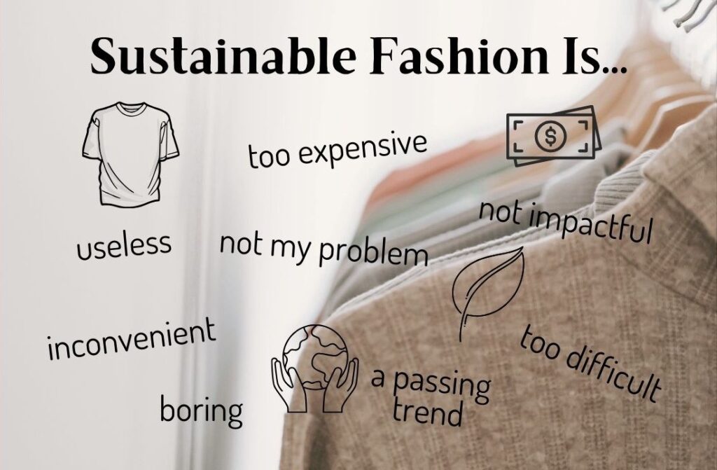 Thumbnail for article 'Debunking 5 Common Misconceptions About Sustainable Fashion'. Clothing hanging on a clothing rack with text: sustainable fashion is... too expensive, useless, not my problem, not impactful, too difficult, a passing trend, inconvenient, boring